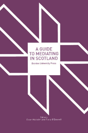A Guide to Mediating in Scotland