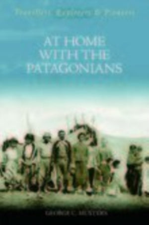At Home with the Patagonians