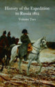 Book cover of: History of the Expedition to Russia 1812: Volume Two. By: Philip De Segur