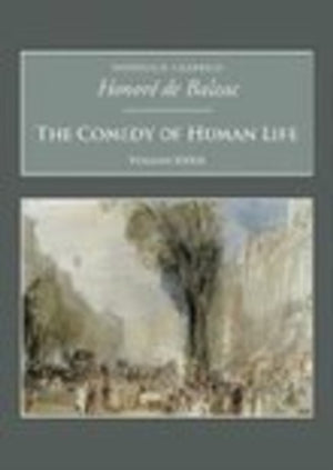 The Seamy Side of History: The Comedy of Human Life Volume XXXII