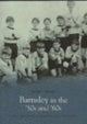 Book cover of: Barnsley in the '50s and '60s: Pocket Images. By: Louise Whitworth