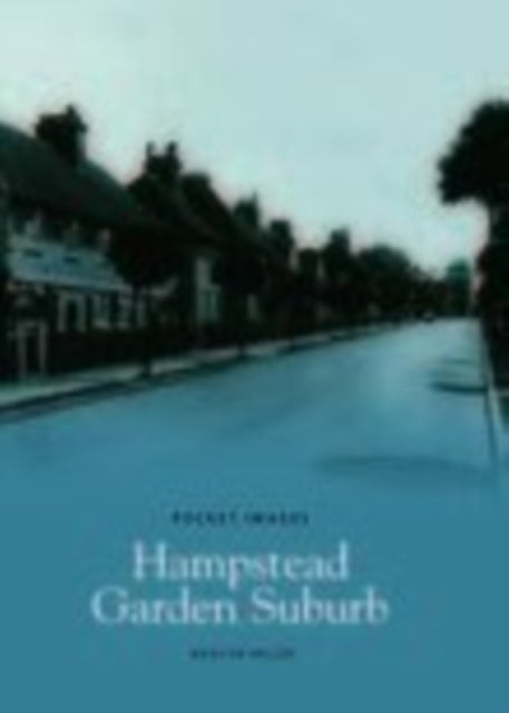Book cover of: Hampstead Garden Suburb. By: Mervyn Miller