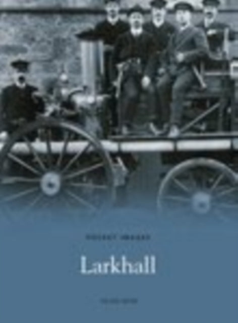 Book cover of: Larkhall. By: Helen Moir