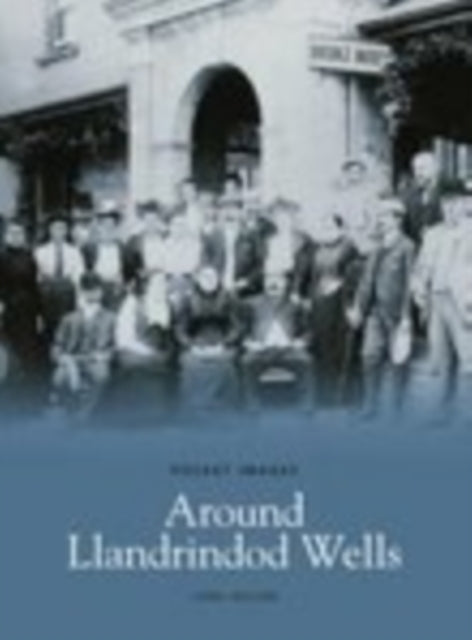 Book cover of: Around Llandrindod Wells. By: Chris Wilson