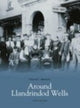 Book cover of: Around Llandrindod Wells. By: Chris Wilson