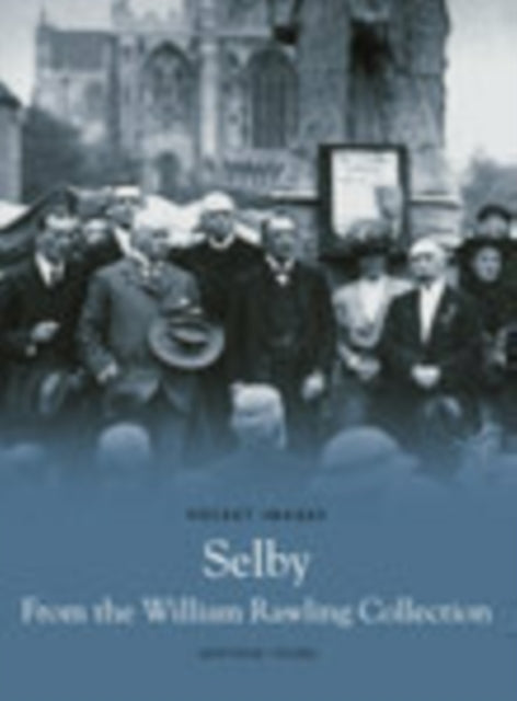 Book cover of: Selby From The William Rawling Collection. By: Young, Matthew.