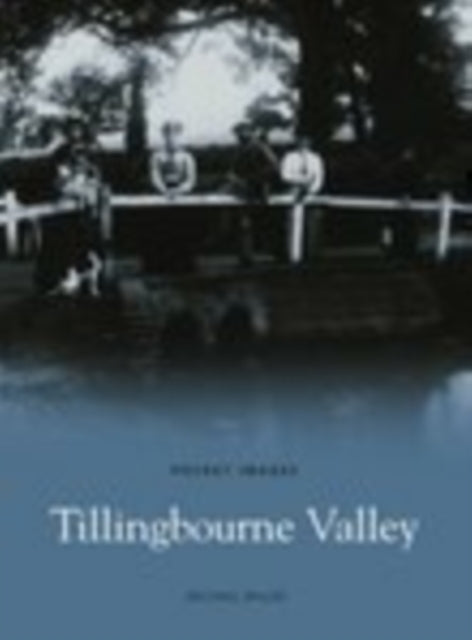 Book cover of: Tillingbourne Valley. By: Michael Miller