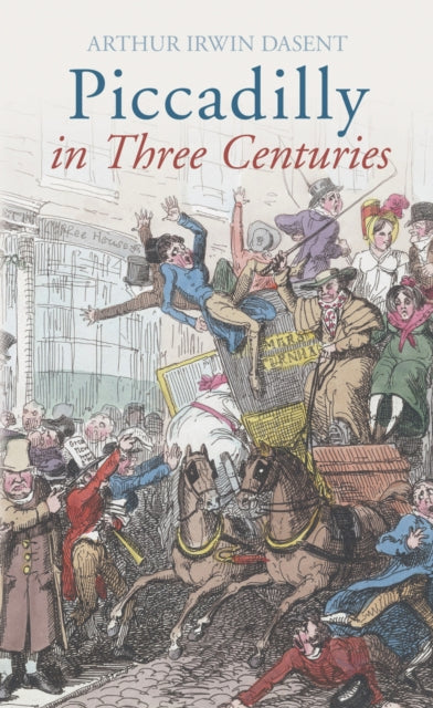 Book cover of: Piccadilly. By: Arthur Irwin Dasent