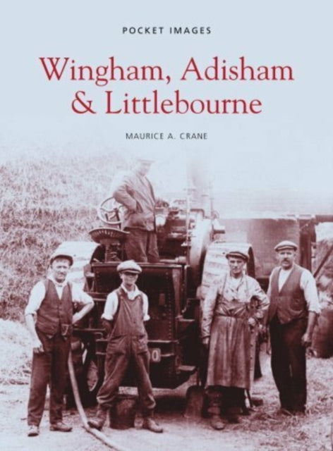 Book cover of: Wingham, Adisham and Littlebourne. By: Maurice A. Crane