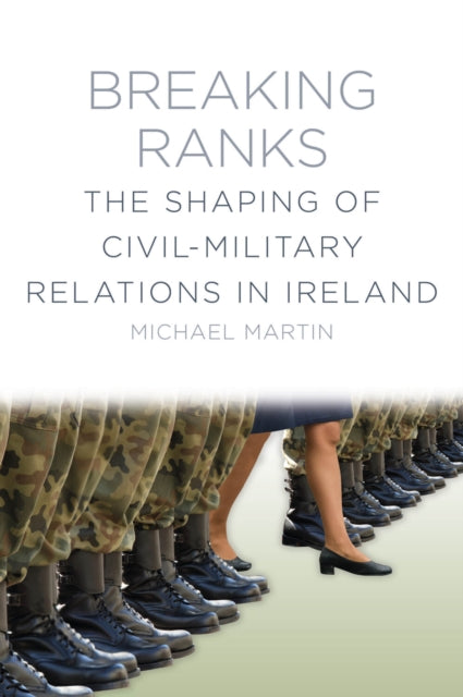 Book cover of: Breaking Ranks. By: Michael Martin