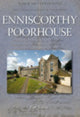 Book cover of: Enniscorthy Poorhouse. By: Gerard Carty