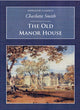 Book cover of: Old Manor House. By: Charlotte Turner Smith