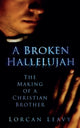 Book cover of: Broken Hallelujah. By: Lorcan Leavy
