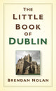 Book cover of: Little Book of Dublin