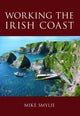 Book cover of: Working the Irish Coast. By: Mike Smylie