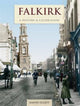 Book cover of: Falkirk - A History And Celebration