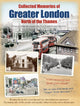 Book cover of: Collected Memories Of Greater London - North Of The Thames