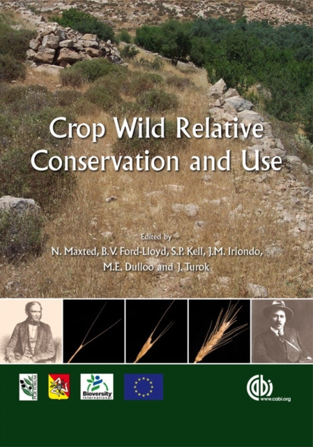 Book cover of: Crop Wild Relative Conservation and Use. By: Nigel Maxted