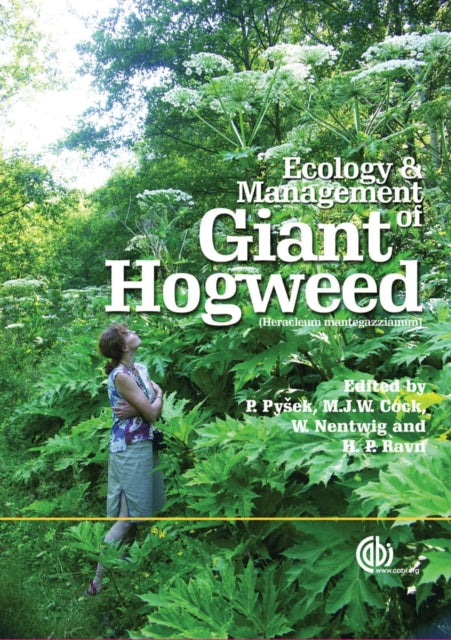 Book cover of: Ecology and Management of Giant Hogweed (Heracleum mantegazzianum). By: P Pysek
