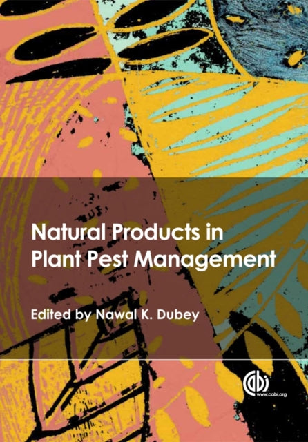 Book cover of: Natural Products in Plant Pest Management