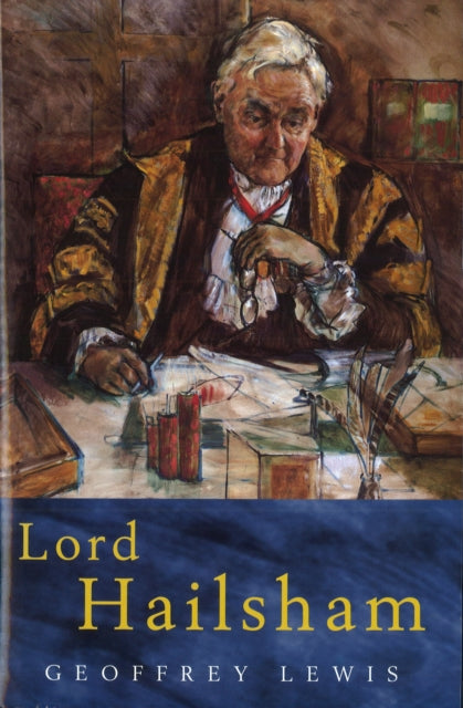 Book cover of: Lord Hailsham. By: Geoffrey M. Lewis