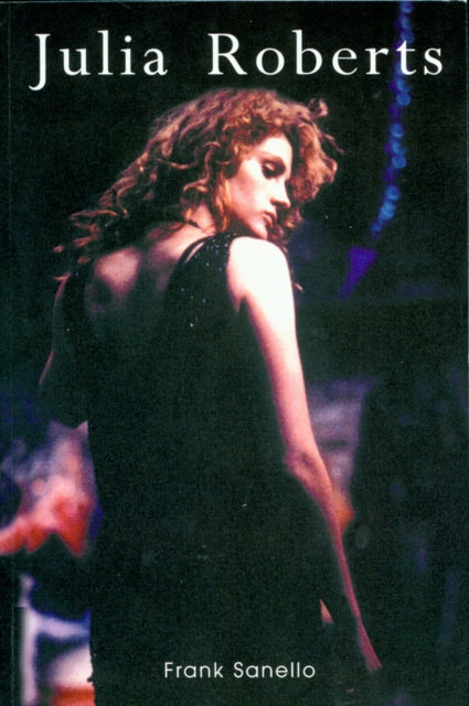 Book cover of: Julia Roberts. By: Sanello