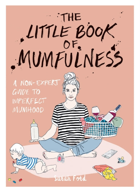 Book cover of: Little Book of Mumfulness. By: Sarah Ford