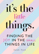 Book cover of: It's the Little Things. By: Sarah Ford