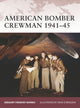 Book cover of: American Bomber Crewman 1941–45. By: Gregory Fremont-Barnes