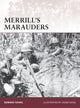 Book cover of: Merrill’s Marauders. By: Edward M. Young
