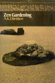 Book cover of: Zen Gardening. By: A. K. Davidson