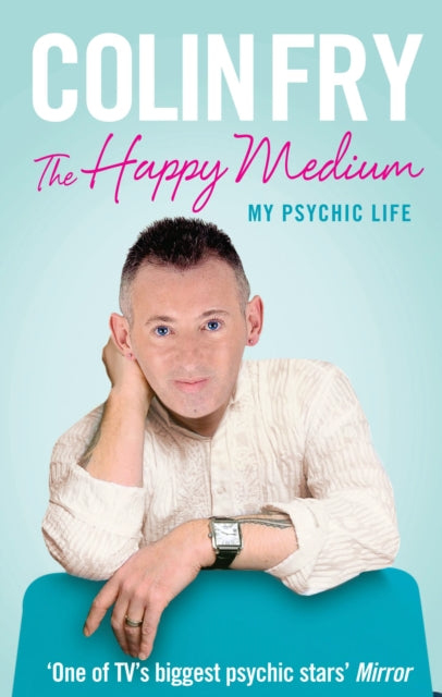 Book cover of: Happy Medium. By: Colin Fry