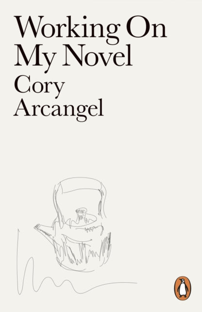 Book cover of: Working On My Novel. By: Cory Arcangel
