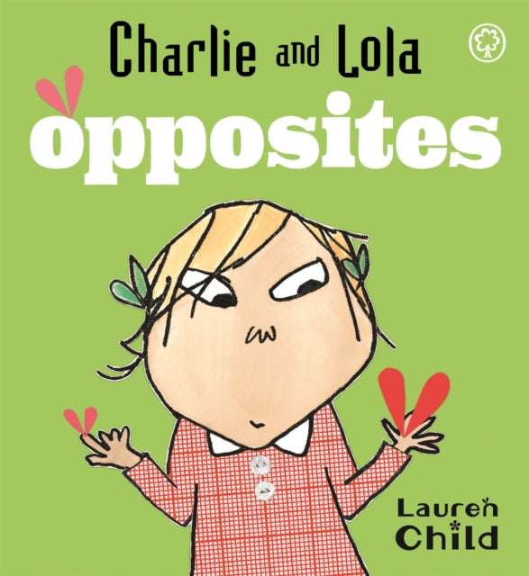Charlie ja Lola: Vastandid