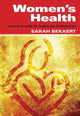 Book cover of: Women's Health. By: Sarah Bekaert