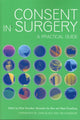Book cover of: Consent in Surgery. By: Roba Khundkar