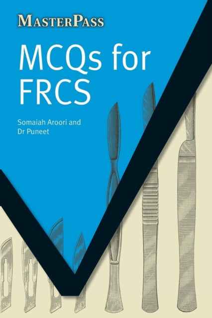 Book cover of: MCQs for FRCS. By: Somaiah Aroori