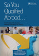 Book cover of: So You Qualified Abroad. By: Mandy Fry