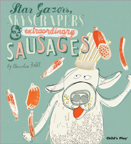 Book cover of: Star Gazers, Skyscrapers and Extraordinary Sausages