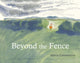 Book cover of: Beyond the Fence. By: Maria Gulemetova