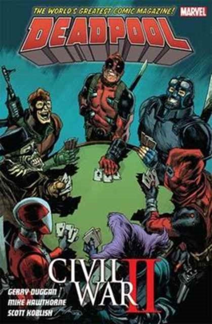 Book cover of: Deadpool World's Greatest Vol. 5. By: Mike Hawthorne