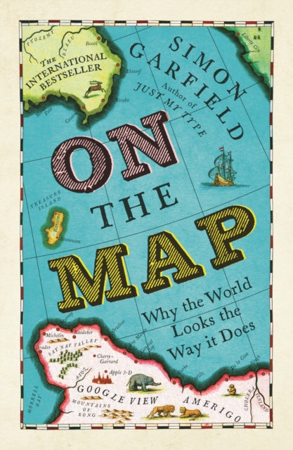 Book cover of: On The Map. By: Simon Garfield