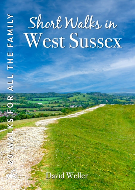 Book cover of: Short Walks in West Sussex