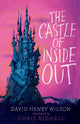 Book cover of: Castle of Inside Out. By: David Henry Wilson