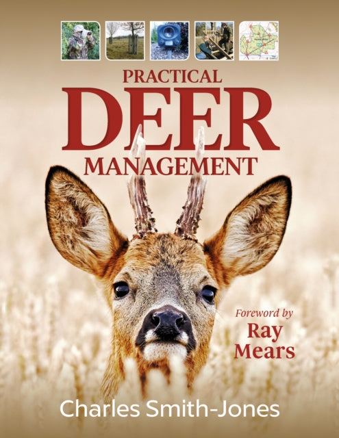 Book cover of: Practical Deer Management. By: Ray Mears