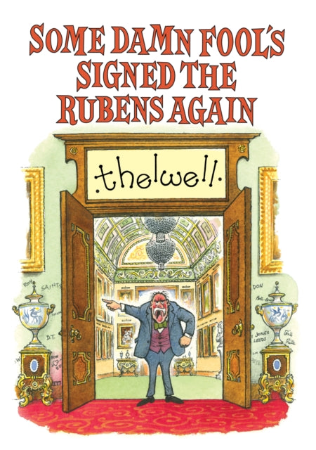 Book cover of: Some Damn Fool's Signed the Rubens Again. By: Norman Thelwell
