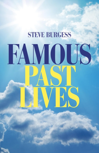Book cover of: Famous Past Lives. By: M. S. Burgess