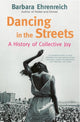 Book cover of: Dancing In The Streets. By: Barbara Ehrenreich