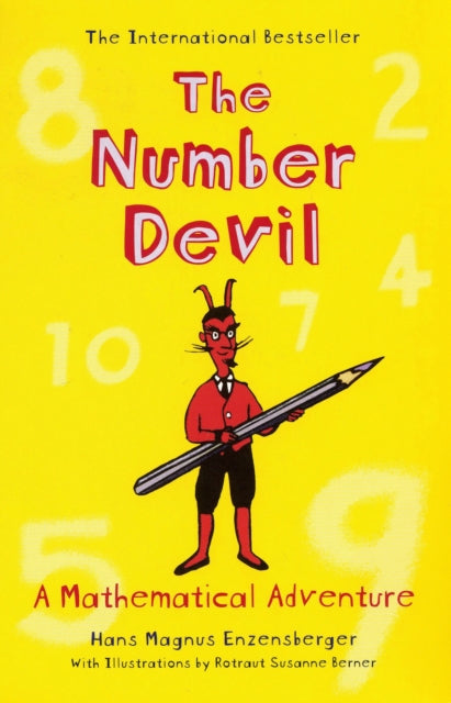 Number Devil, A Mathematical Adventure 9781847080530 Hans Magnus Enzensberger