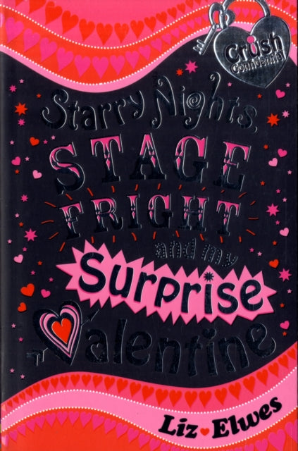 Book cover of: Starry Nights, Stage Fright and My Surprise Valentine